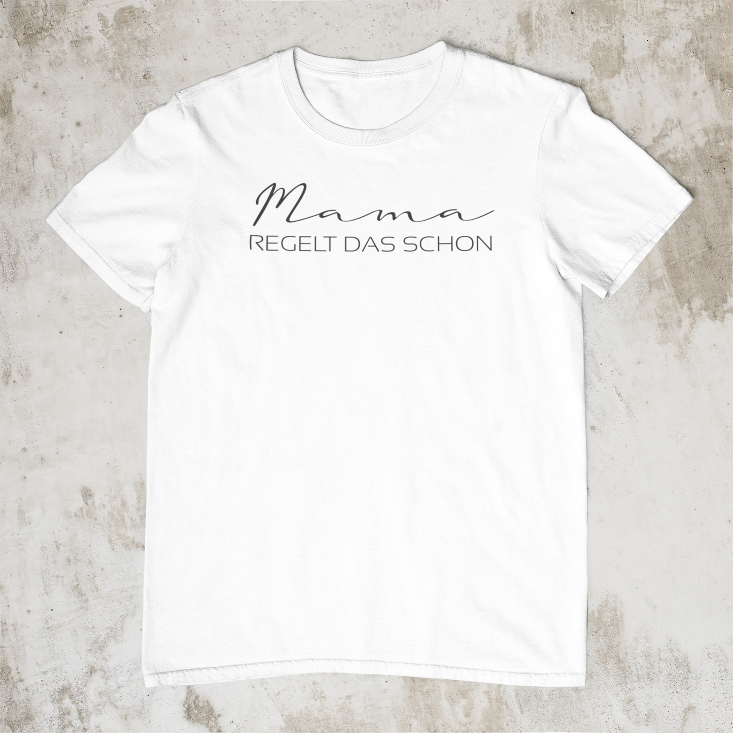 Mama regelt das schon - T-Shirt